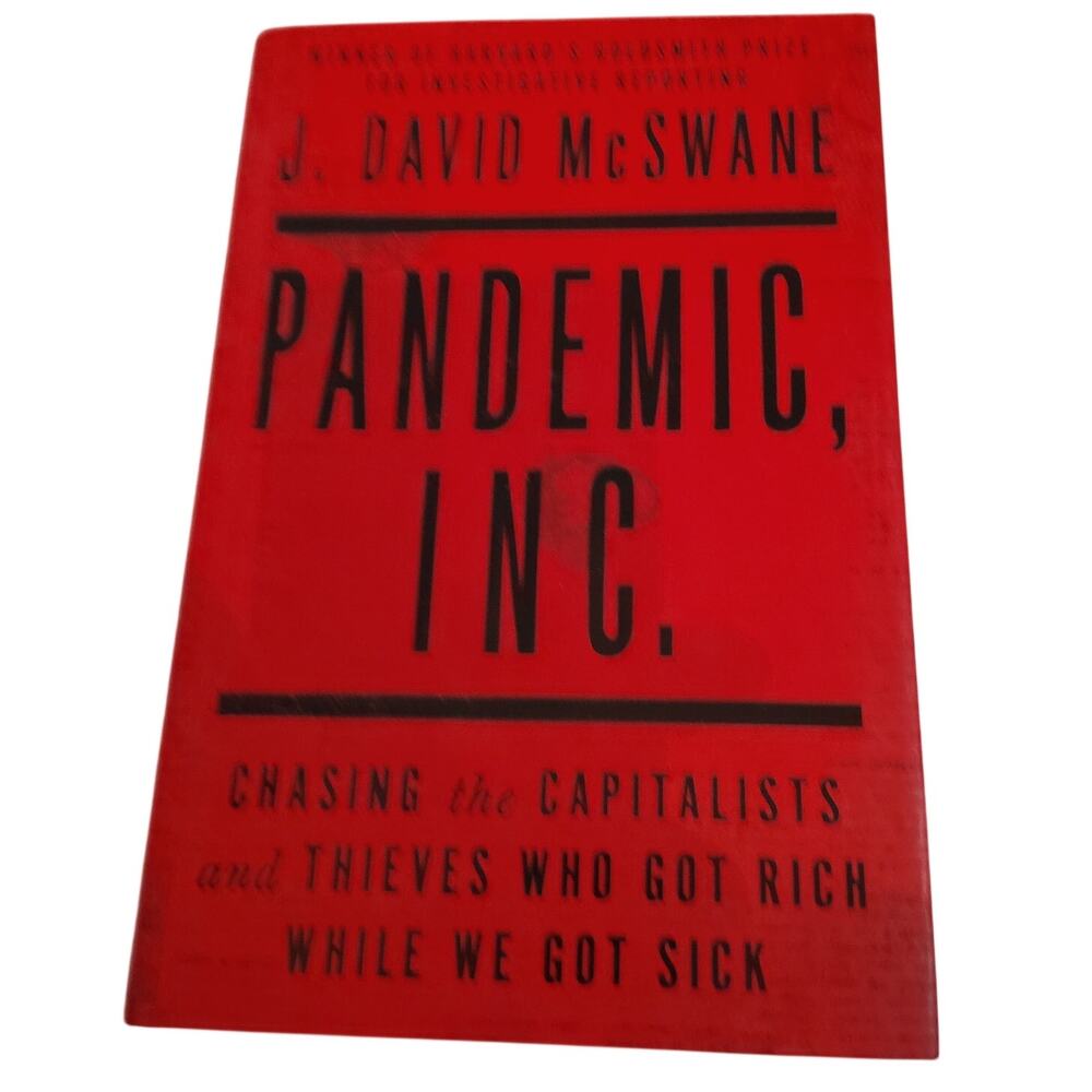 J. David McSwane - Pandemic, Inc. - Hardcover Political Science Book - Like New